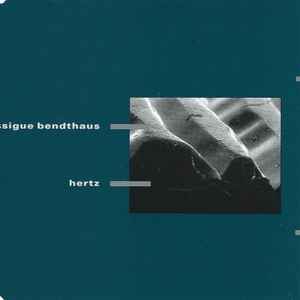 Lassigue Bendthaus - Hertz