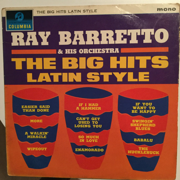 Ray Barretto & His Orchestra – The Big Hits Latin Style (1963