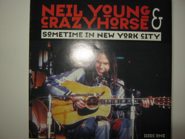 last ned album Neil Young & Crazy Horse - Sometime In New York City