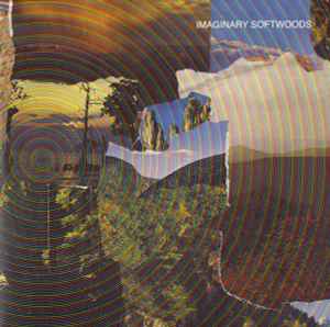 Imaginary Softwoods - Imaginary Softwoods