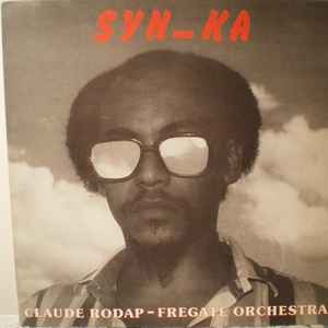 Claude Rodap - Fregate Orchestra - Syn-Ka