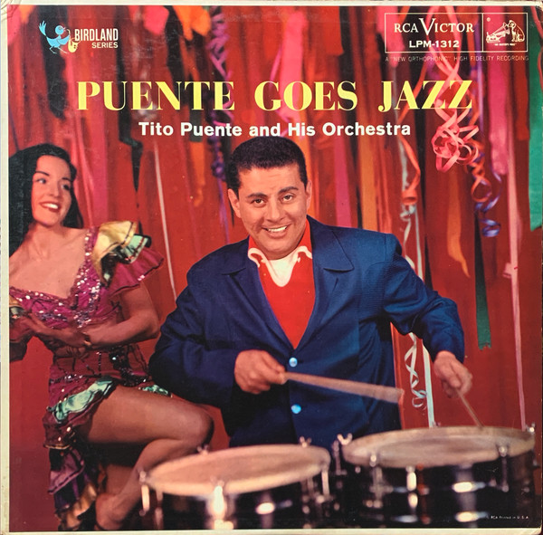 Tito Puente And His Orchestra - Puente Goes Jazz | Releases | Discogs