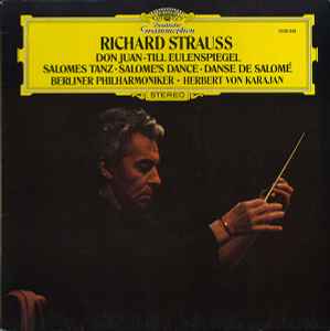 Don Juan · Till Eulenspiegel · Salomes Tanz - Richard Strauss, Berliner Philharmoniker · Herbert von Karajan