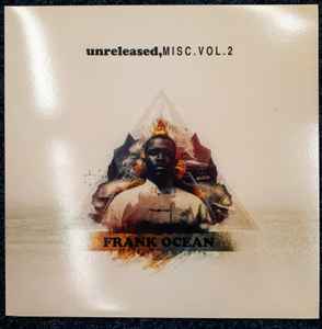 Frank Ocean – Unreleased, Misc.Vol.2 (Clear / Pink, Vinyl) - Discogs