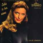 Julie London - Julie Is Her Name Volume II | Releases | Discogs