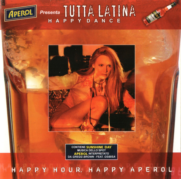 ladda ner album Various - Aperol Presenta Tutta Latina Happy Dance