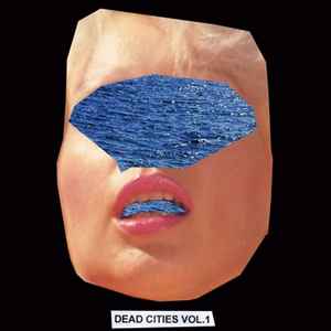 Various - Dead Cities Vol. 1 album cover