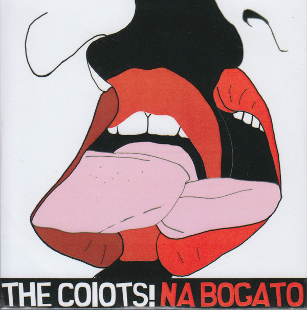 télécharger l'album The Coiots - Na Bogato