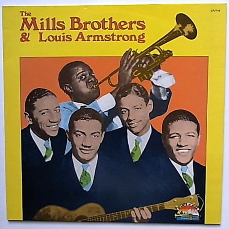 The Mills Brothers & Louis Armstrong | Releases | Discogs