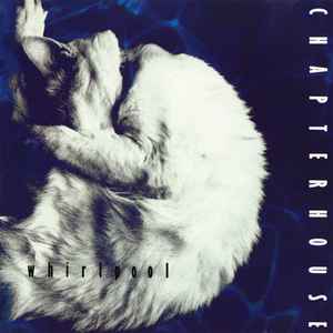 Chapterhouse – Whirlpool (1991, CD) - Discogs