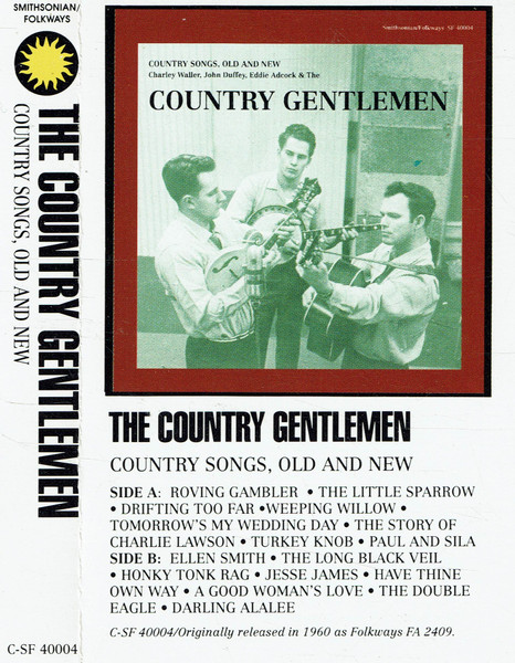 The Country Gentlemen – Country Songs, Old And New (1990, Cassette