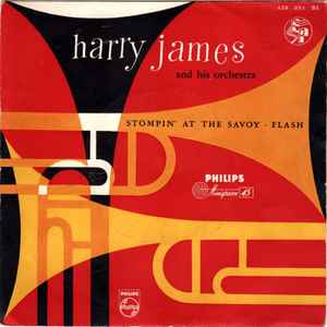 Harry James And His Orchestra - Stompin' At The Savoy / Flash album cover