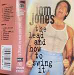 Cover of The Lead And How To Swing It, 1994, Cassette