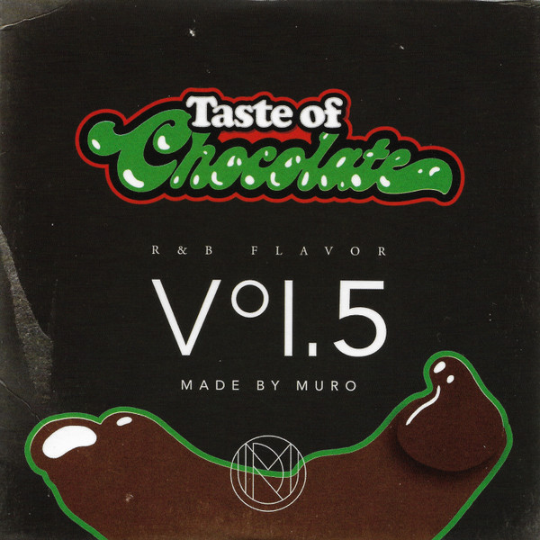 Muro – Taste Of Chocolate R&B Flavor Vol.5 (2011, CD) - Discogs