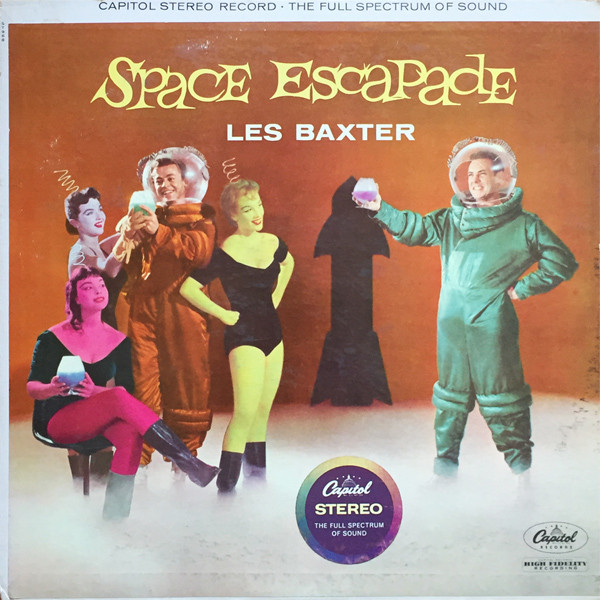 Les Baxter – Space Escapade (1958, Vinyl) - Discogs