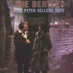 The Beatles – The Peter Sellers Tape (CDr) - Discogs