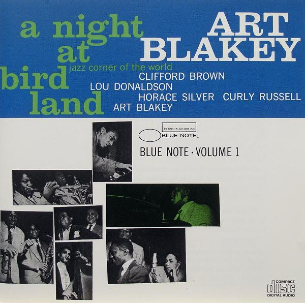 Art Blakey Quintet – A Night At Birdland • Volume 1 (1987, CD