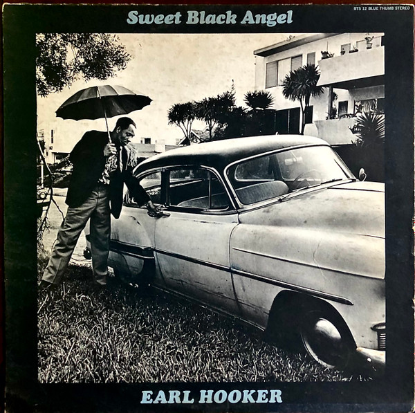 Earl Hooker – Sweet Black Angel (1971, Vinyl) - Discogs