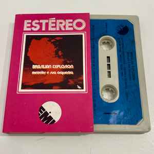 Meireles E Sua Orquestra – Brasilian Explosion (1974, Cassette
