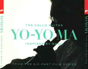 Yo-Yo Ma - The Cello Suites:  Inspired By Bach album cover