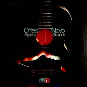 Egberto Gismonti - Orfeo Novo album cover