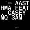 Aasthma Feat. Casey MQ - 3AM