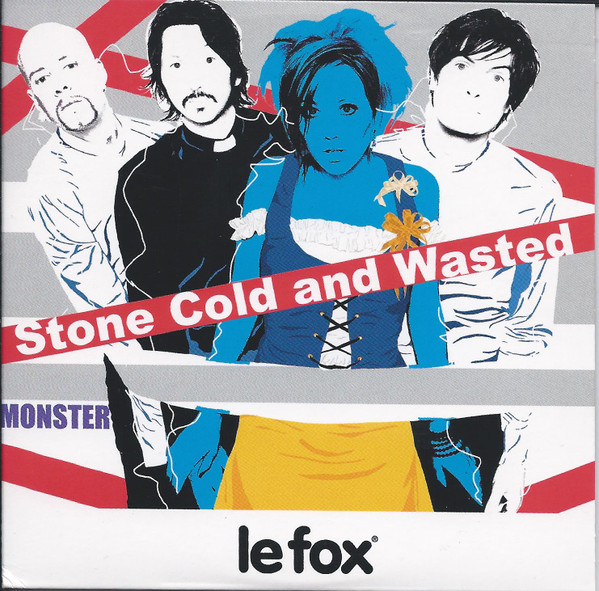 Le Fox – Stone Cold And Wasted
