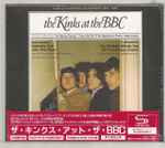 The Kinks – The Kinks At The BBC - Radio & TV Sessions And 