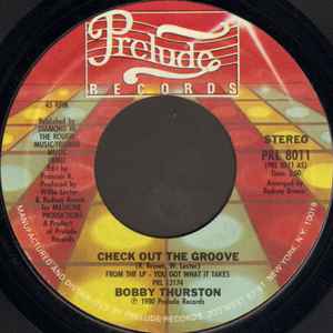 Bobby Thurston - Check Out The Groove / I Want Your Body album cover