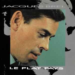 Jacques Brel - Le Plat Pays