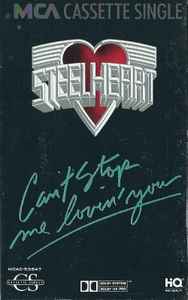 Steelheart – Can't Stop Me Lovin' You (1990, Cassette) - Discogs