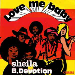 Love Me Baby - Sheila B. Devotion