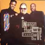 Cover of Now That We Found Love, 1991, CD