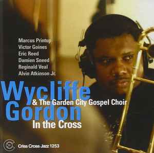 Wycliffe Gordon - In The Cross album cover