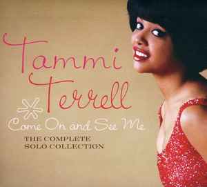 Come On And See Me: The Complete Solo Collection - Tammi Terrell