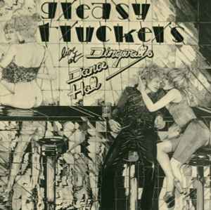 Various - Greasy Truckers Live At Dingwalls Dance Hall album cover