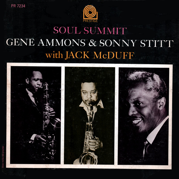 Gene Ammons & Sonny Stitt With Jack McDuff – Soul Summit (1962