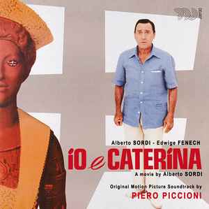 Piero Piccioni - Io E Caterina (Original Motion Picture Soundtrack) album cover