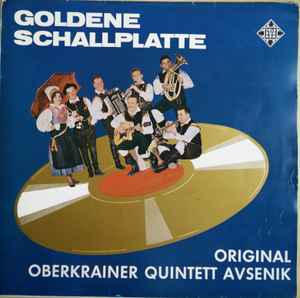 Slavko Avsenik Und Seine Original Oberkrainer - Goldene Schallplatte Für Das Oberkrainer Quintett Avensik album cover