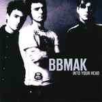 Into Your Head / BBMak