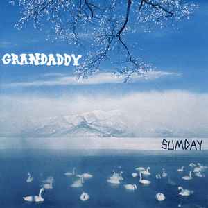 Sumday - Grandaddy