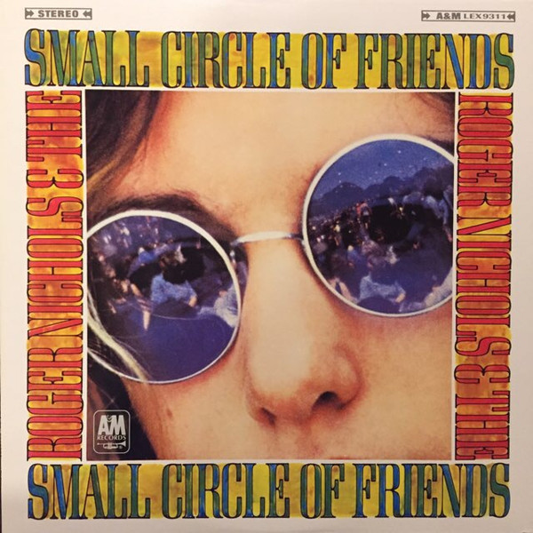 Roger Nichols & The Small Circle Of Friends - Roger Nichols & The