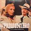 Ennio Morricone - Il Prigioniero (Original Motion Picture Soundtrack)