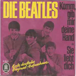 Komm, Gib Mir Deine Hand / Sie Liebt Dich - Die Beatles