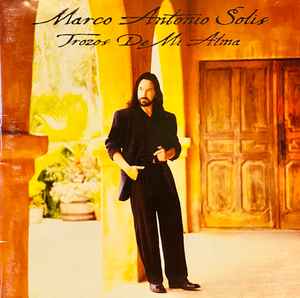 Marco Antonio Solís – Trozos De Mi Alma (2000, CD) - Discogs