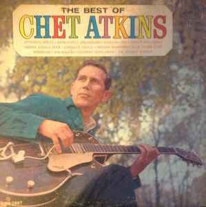 Chet Atkins – The Best Of Chet Atkins (1964, Vinyl) - Discogs