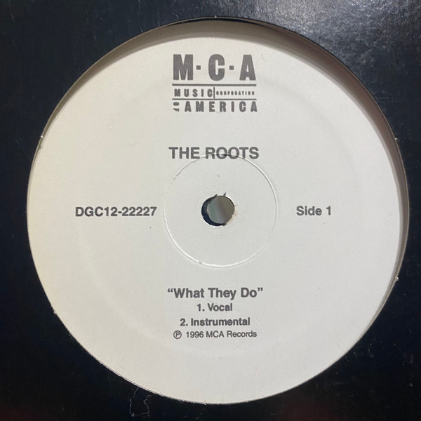 The Roots – What They Do (1996, Vinyl) - Discogs