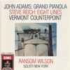 John Adams / Steve Reich : Ransom Wilson, Solisti New York - Grand Pianola / Eight Lines · Vermont Counterpoint