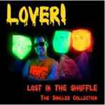 Cover of Lost In The Shuffle - The Singles Collection, 2010, Vinyl