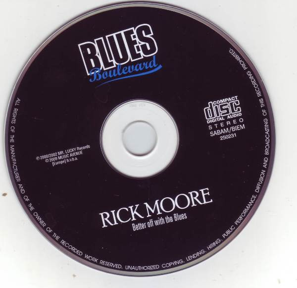 ladda ner album Rick Moore - Better Off With The Blues